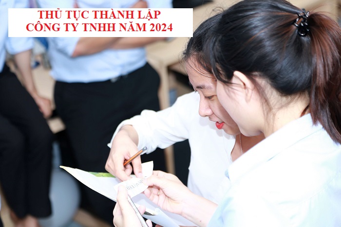 Thủ tục Thành lập công ty TNHH năm 2024